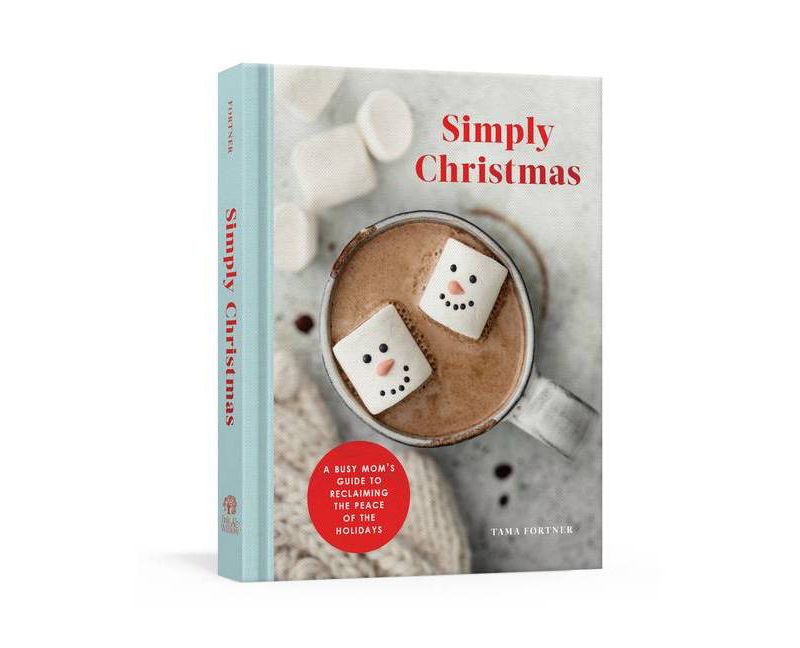Simply Christmas - by  Tama Fortner (Hardcover)