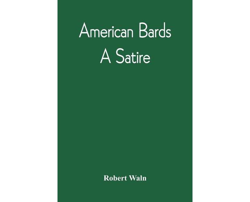 American Bards - by  Robert Waln (Paperback)
