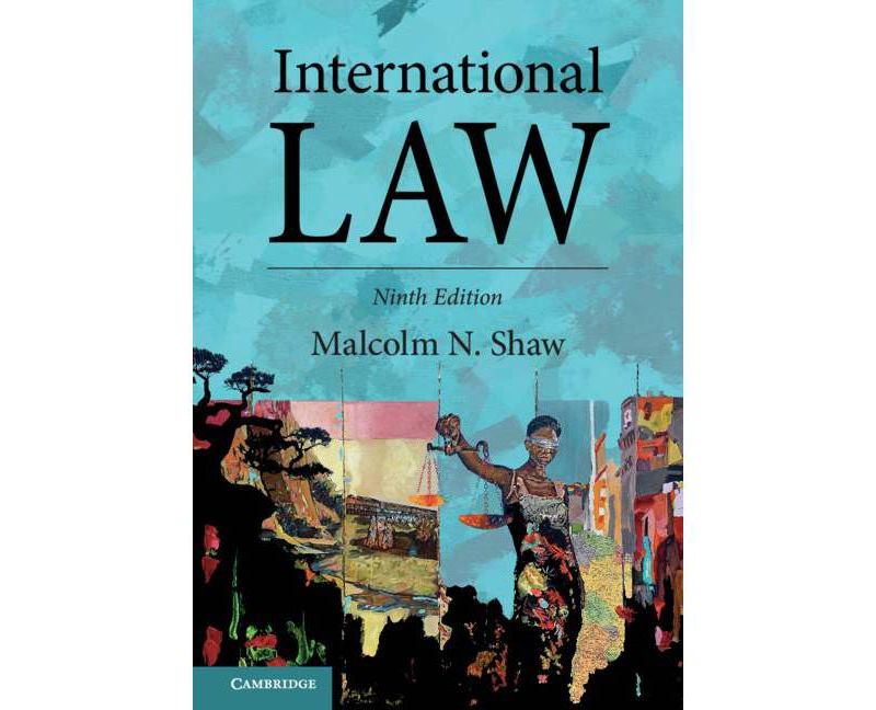 International Law - 9th Edition by  Malcolm N Shaw (Hardcover)