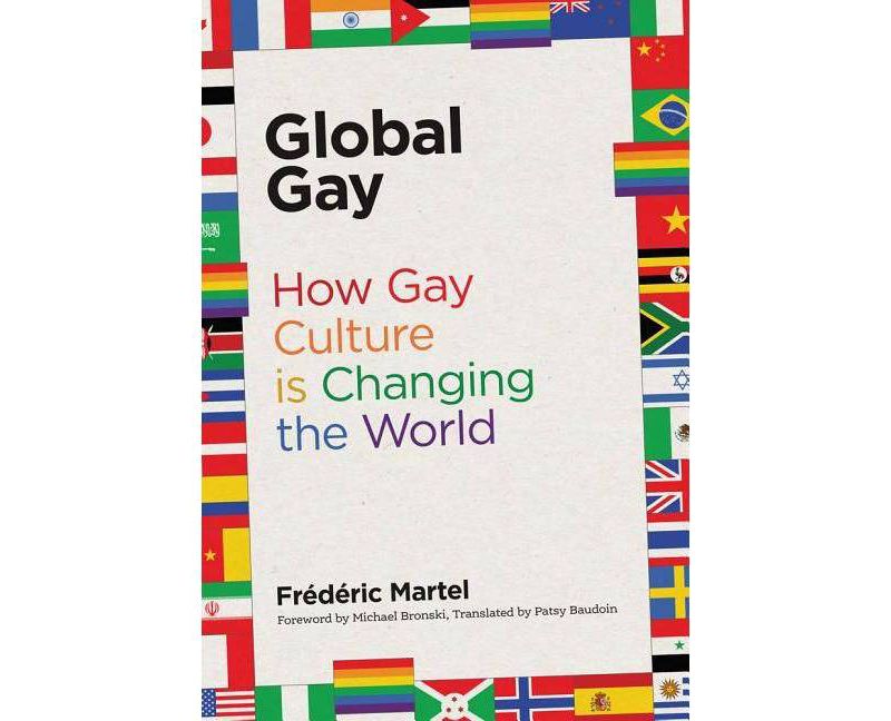 Global Gay - (Mit Press) by  Frederic Martel (Hardcover)