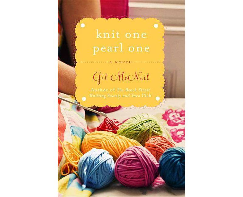 Knit One Pearl One (Original) (Paperback) - by Gil Mcneil