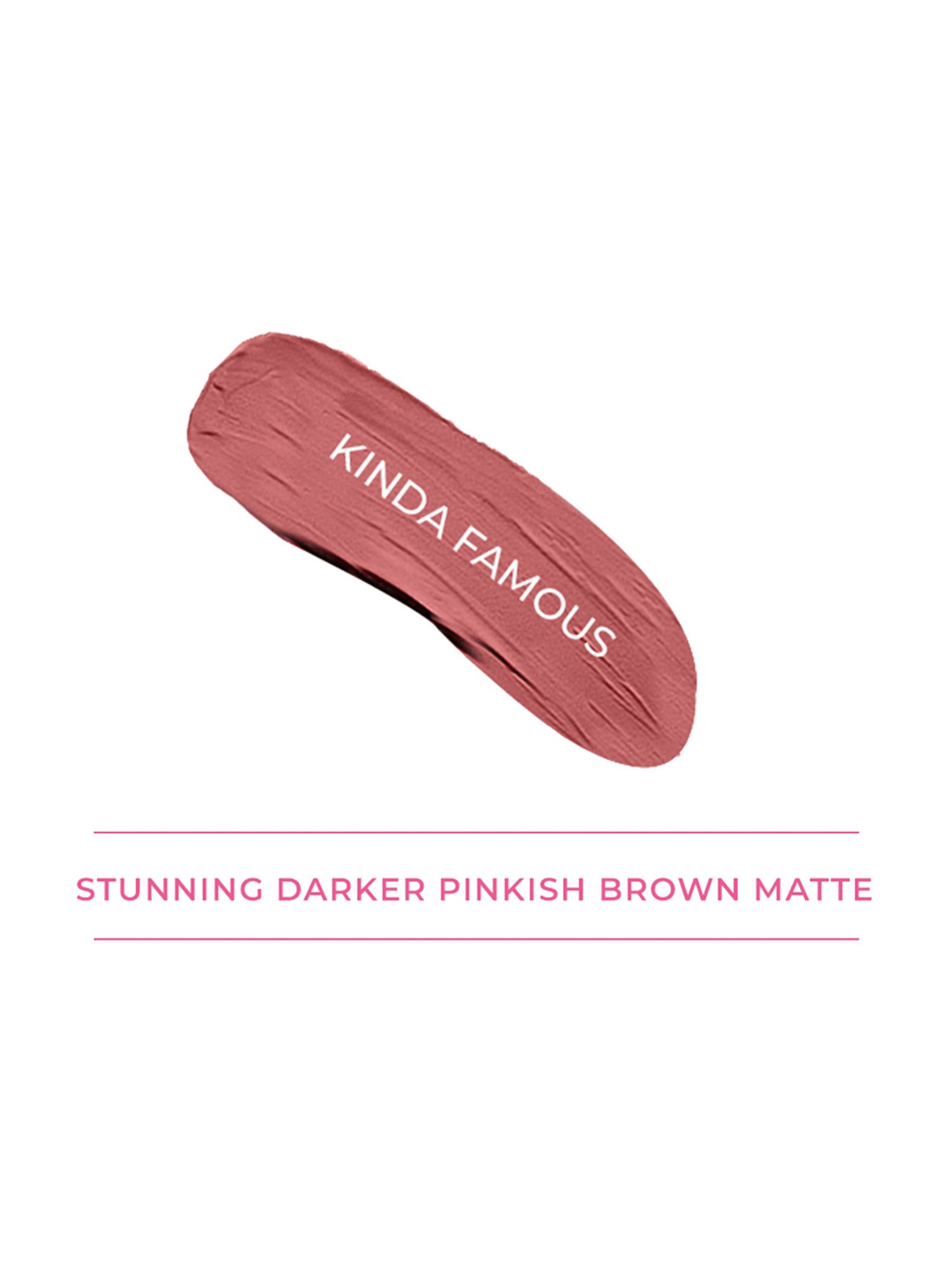 Praush Beauty Non Drying Liquid Lipstick Kinda Famous - 30 gm