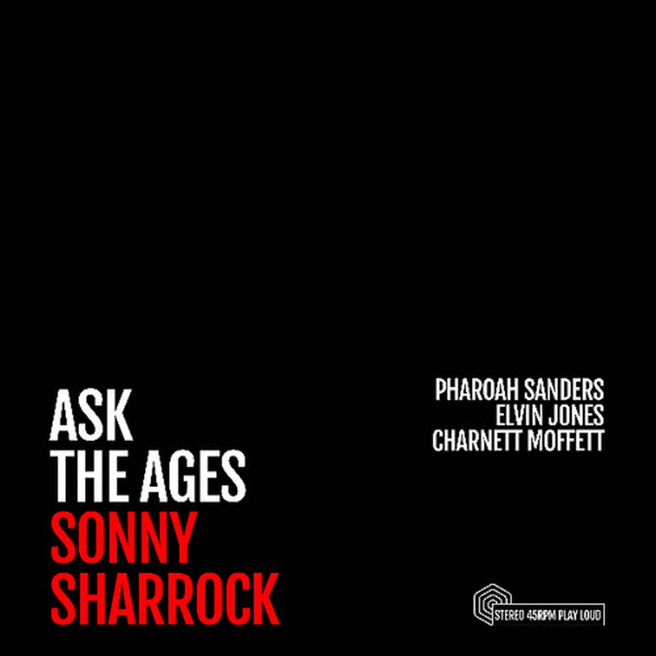 Sonny Sharrock Ask the Ages 45rpm 2LP (Vinyl)
