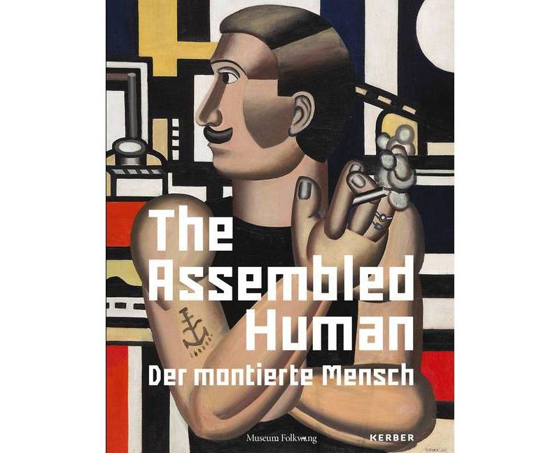 The Assembled Human - (Hardcover)