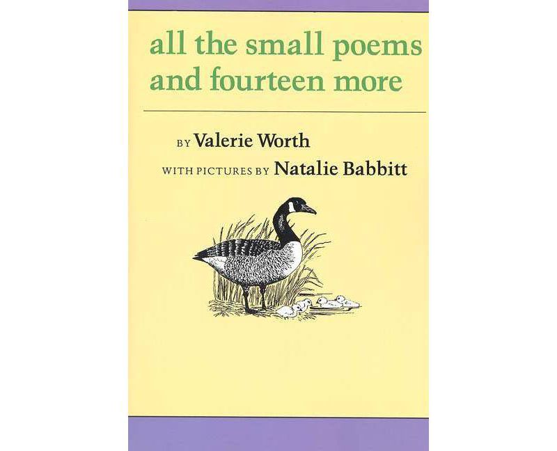 All the Small Poems and Fourteen More - by  Valerie Worth (Paperback)