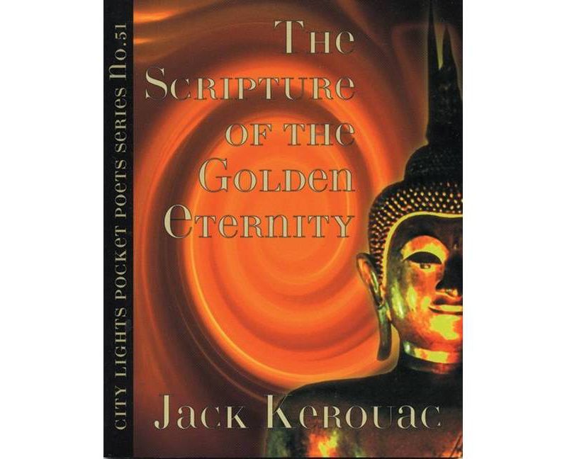 Scripture of the Golden Eternity - (City Lights Pocket Poets) by  Jack Kerouac (Paperback)