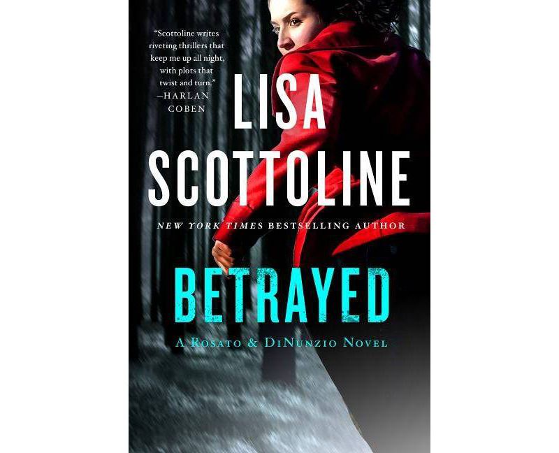 Betrayed (Rosato & Dinunzio) (Paperback) by Lisa Scottoline