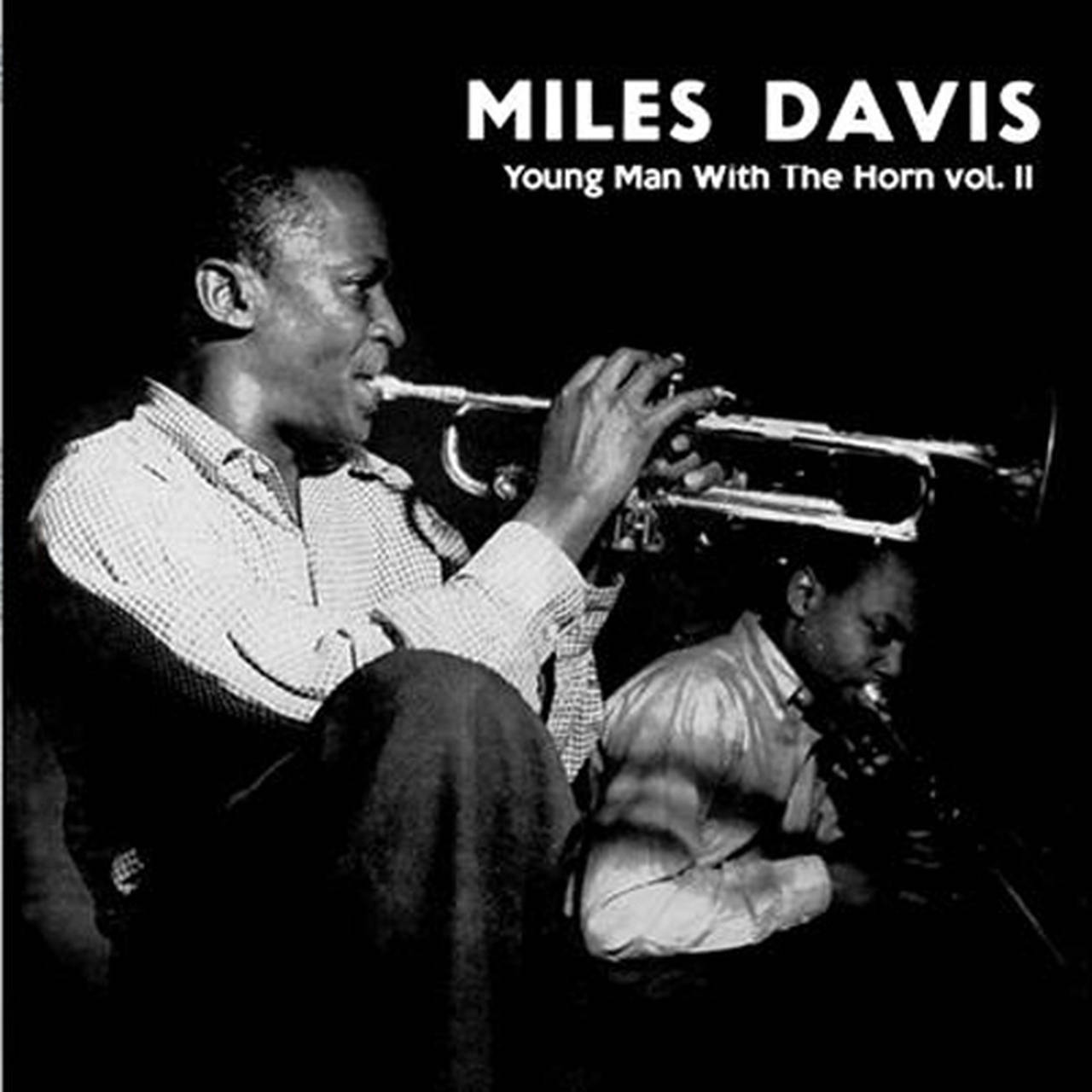 Miles Davis Young Man With The Horn Vol. II Hand-Numbered Limited Edition LP (Clear Vinyl)