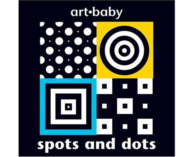 Spots and Dots - (Art Baby) by Chez Picthall (Hardcover)