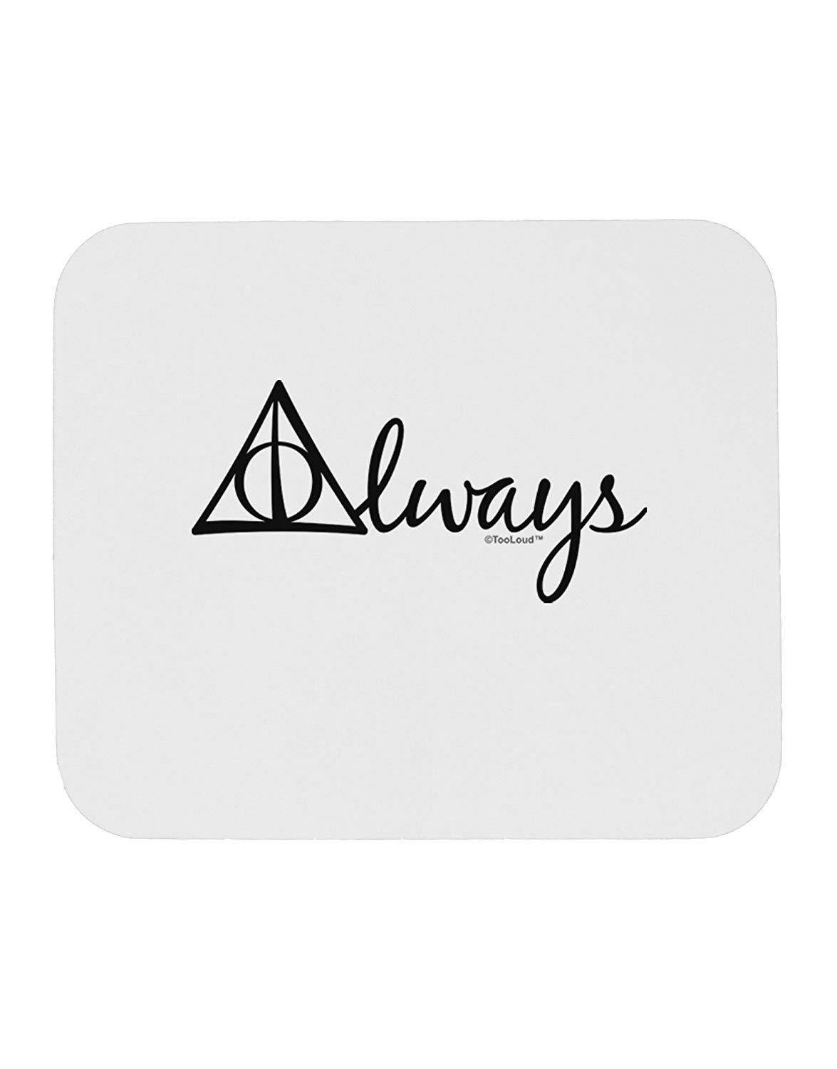 TooLoud Always Magic Symbol Cursive Mousepad