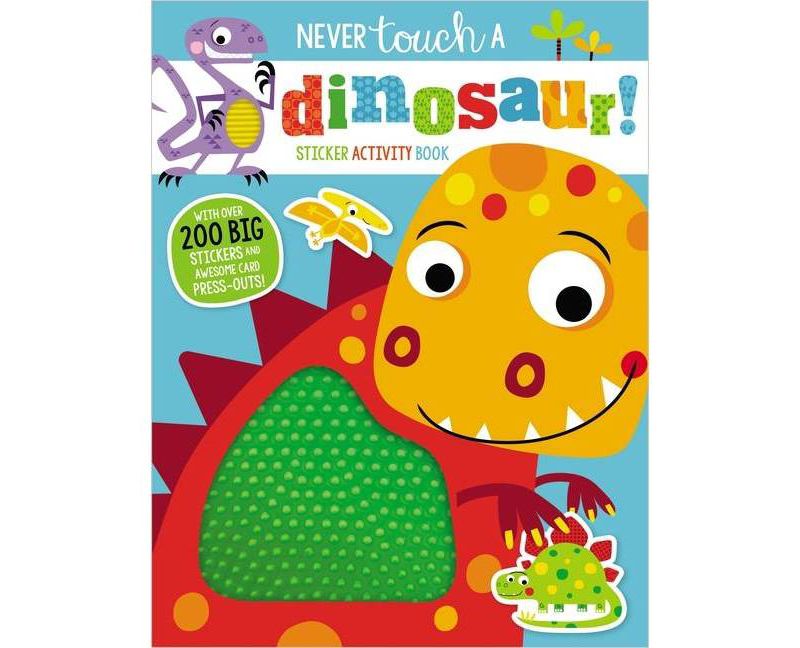Never Touch a Dinosaur Sticker Book (Paperback)