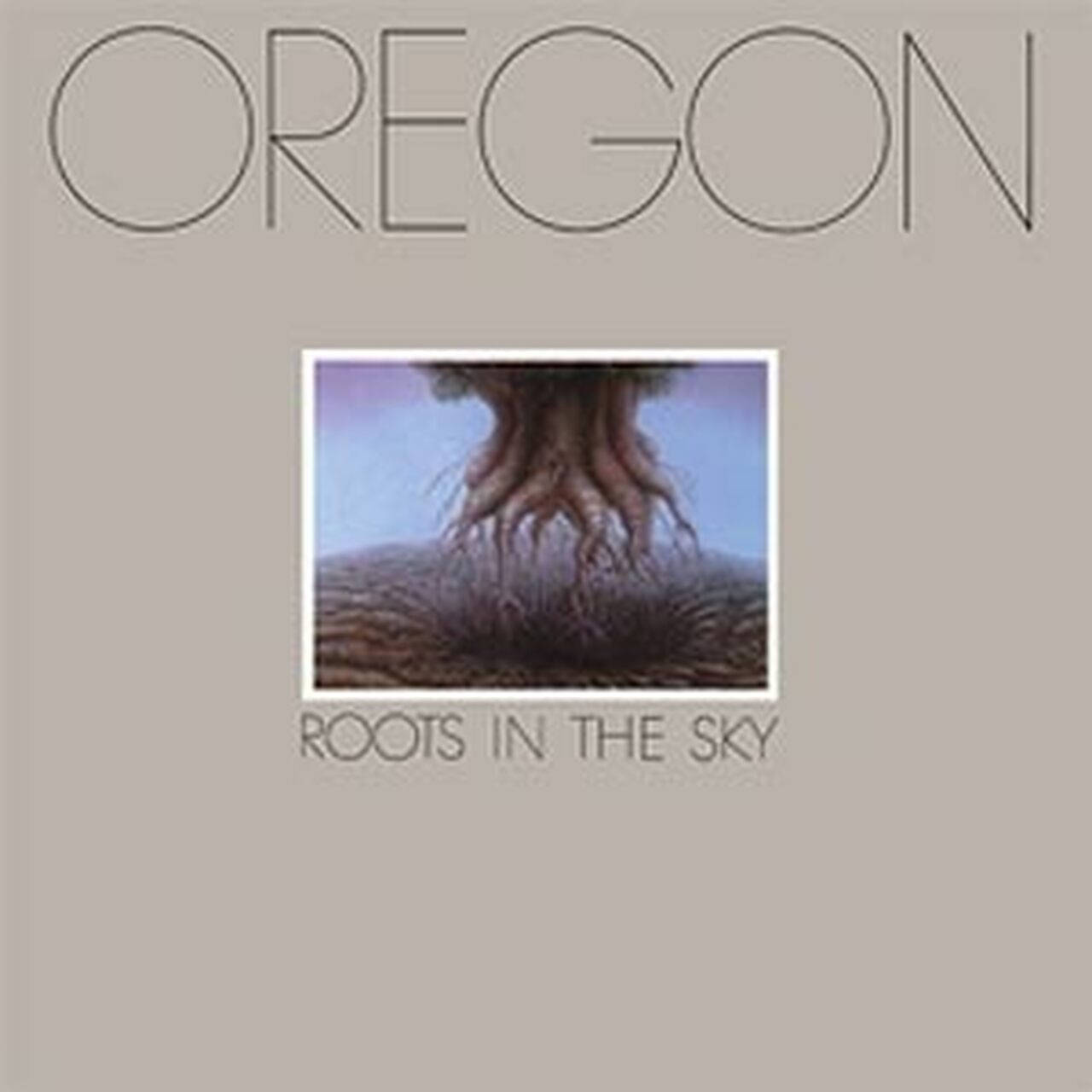 Oregon Roots In the Sky 180g LP (Vinyl)