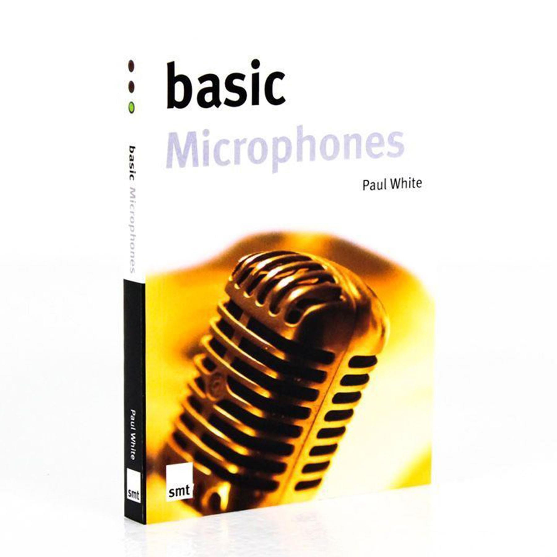 Basic Microphones by Paul White