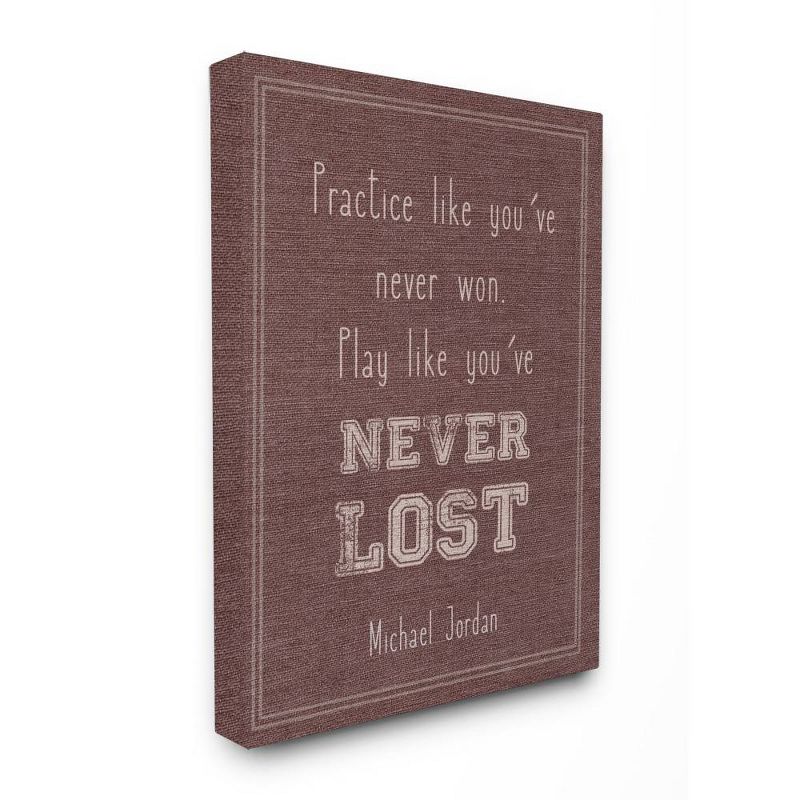 24"x1.5"x30" Play Like You Never Lost Michael Jordan Quote Oversized Stretched Canvas Wall Art - Stupell Industries