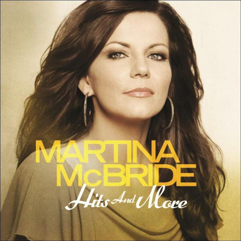 Martina McBride - Hits and More (CD)