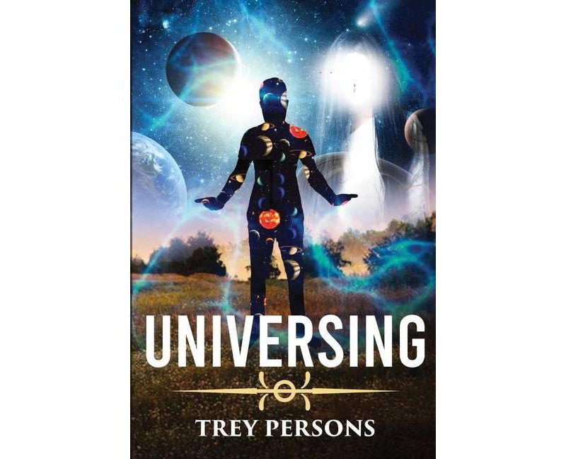 Universing - by  Trey Persons (Paperback)