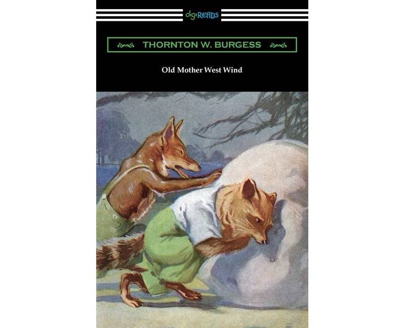 Old Mother West Wind - by  Thornton W Burgess (Paperback)