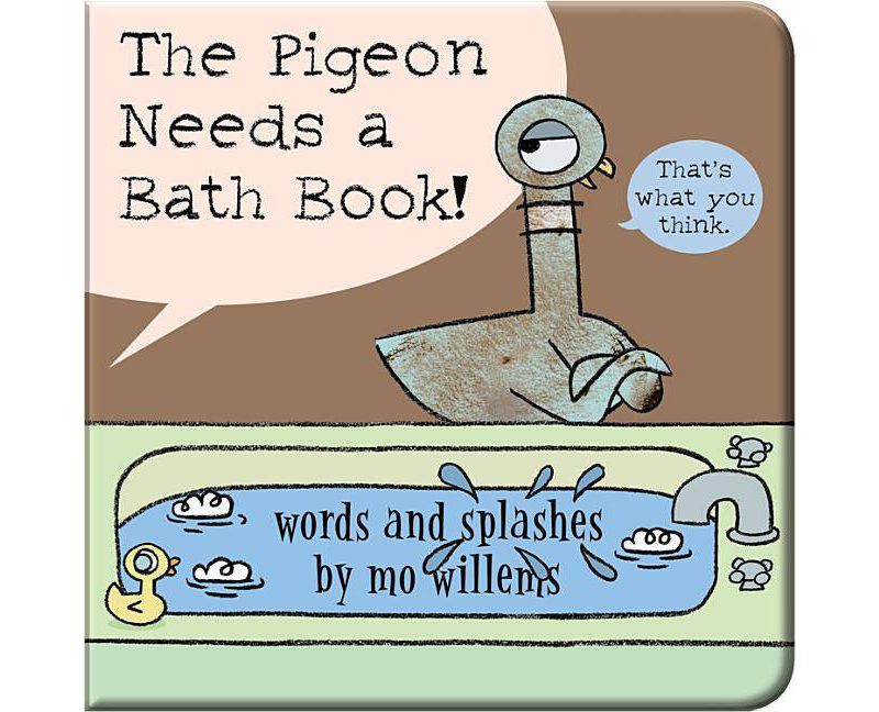 Pigeon Needs a Bath Book! -  (Pigeon) by Mo Willems (Foam Book)