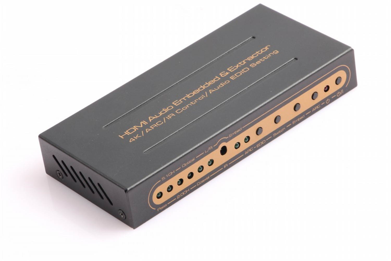 HDMI Audio Embedded & Extractor Support 4K supports Dolby-AC3 and DTS Audio Format Input supports max 2V P-P analog audio input