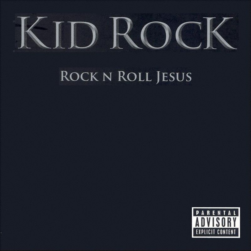 Kid Rock - Rock N Roll Jesus [Explicit Lyrics] (CD)
