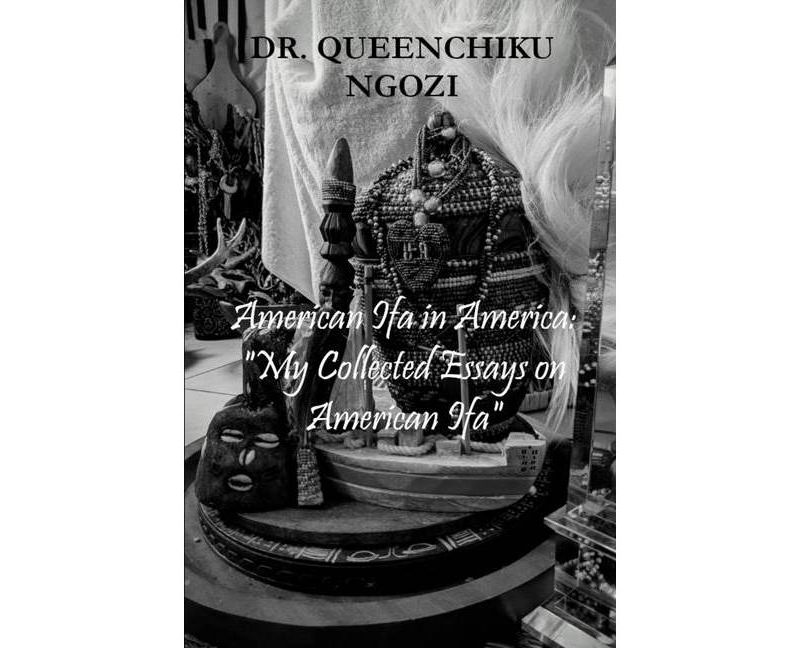 American Ifa in America - by  Queenchiku Ngozi (Paperback)
