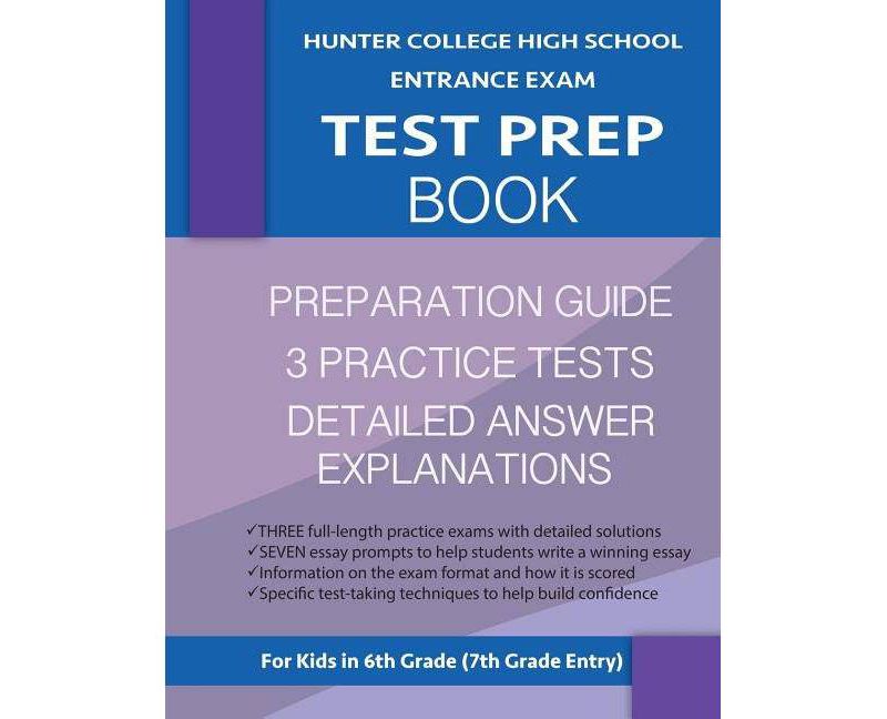Hunter College High School Entrance Exam Test Prep Book - by  Hunter Test Prep Team (Paperback)