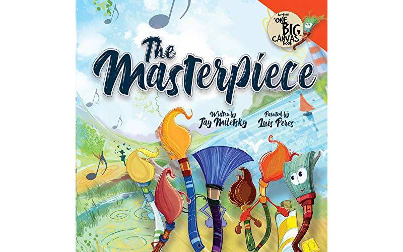 The Masterpiece - by Jay Miletsky (Hardcover)