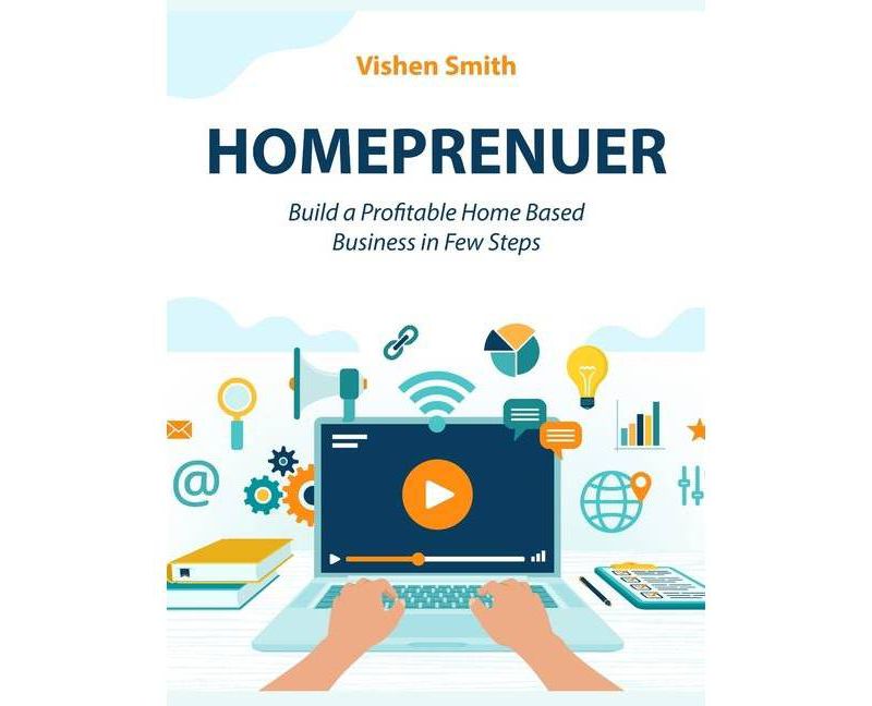 Homeprenuer - by  Vishen Smith (Hardcover)