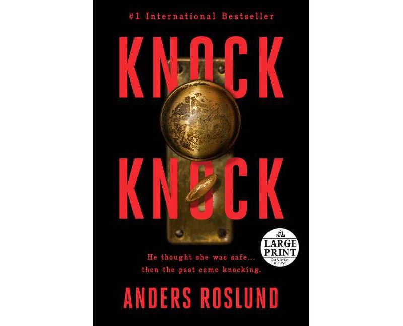 Knock Knock - Large Print by  Anders Roslund (Paperback)