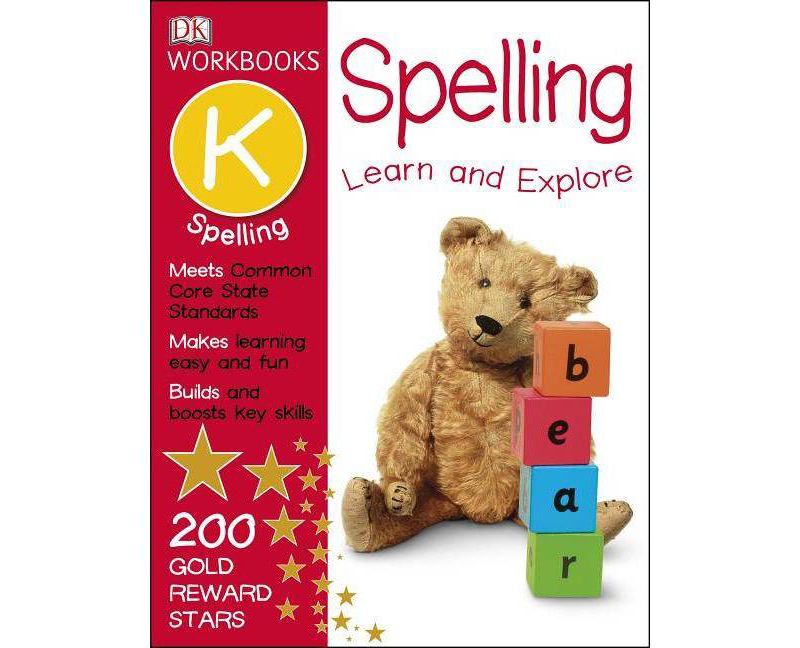 DK Workbooks: Spelling, Kindergarten - (Paperback)
