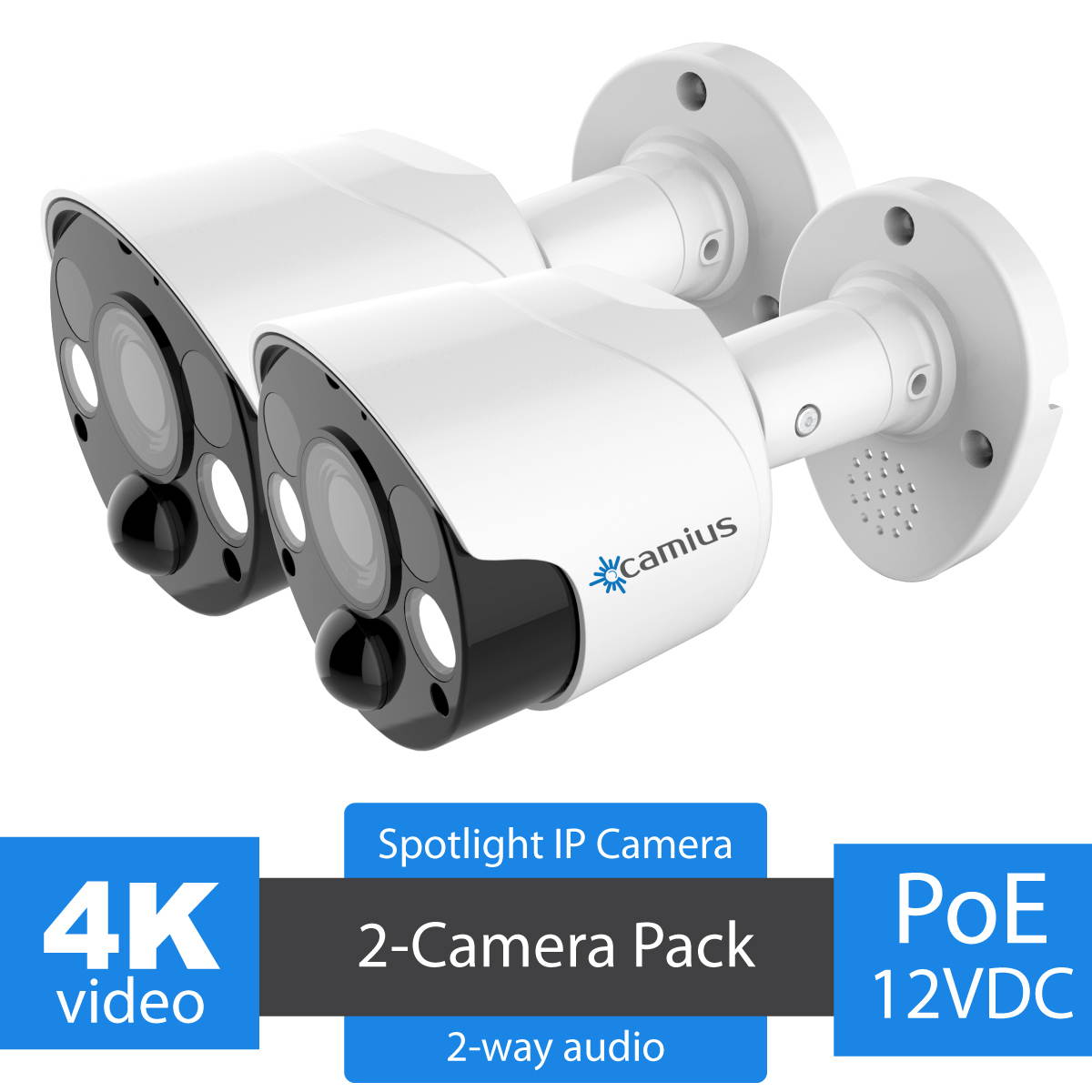 2-Pack Camius SPOT828A Smart 4K Security IP Camera 2-way Audio, powerful security spotlights, Siren, PoE wired, Color night vision, PC, mac software, browser, app, RTSP, works with 12V DC, IP66