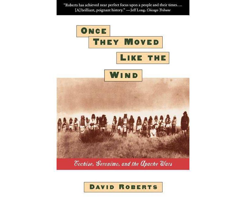 Once They Moved Like the Wind - by  David Roberts (Paperback)