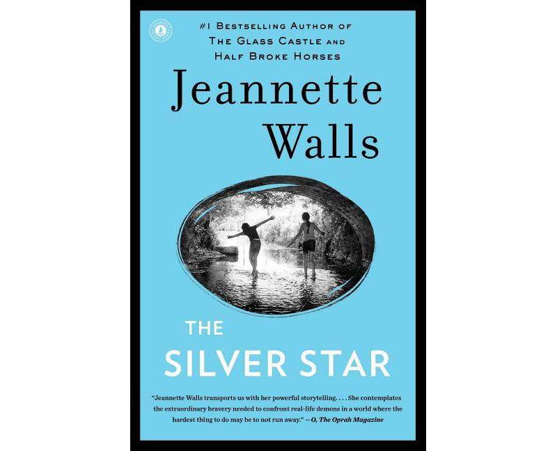 The Silver Star (Reprint) (Paperback) by Jeannette Walls