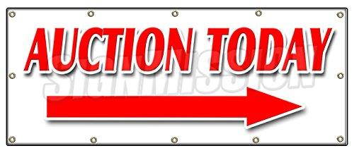 36"x96" AUCTION TODAY WITH RIGHT ARROW BANNER SIGN antiques jewelry estate