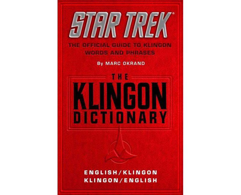 The Klingon Dictionary - (Star Trek) by  Marc Okrand (Paperback)