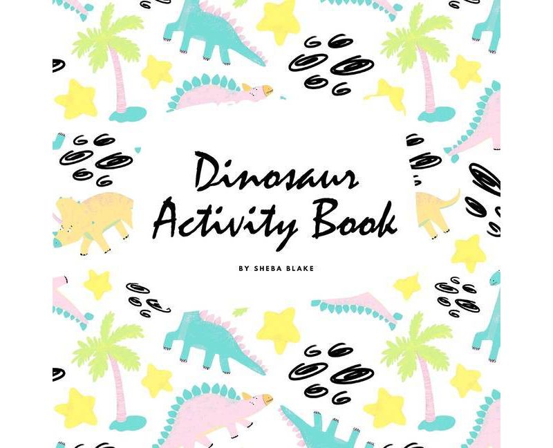 The Completely Inaccurate Dinosaur Coloring Book for Children (8.5x8.5 Coloring Book / Activity Book) - (Dinosaur Coloring Books) by  Sheba Blake