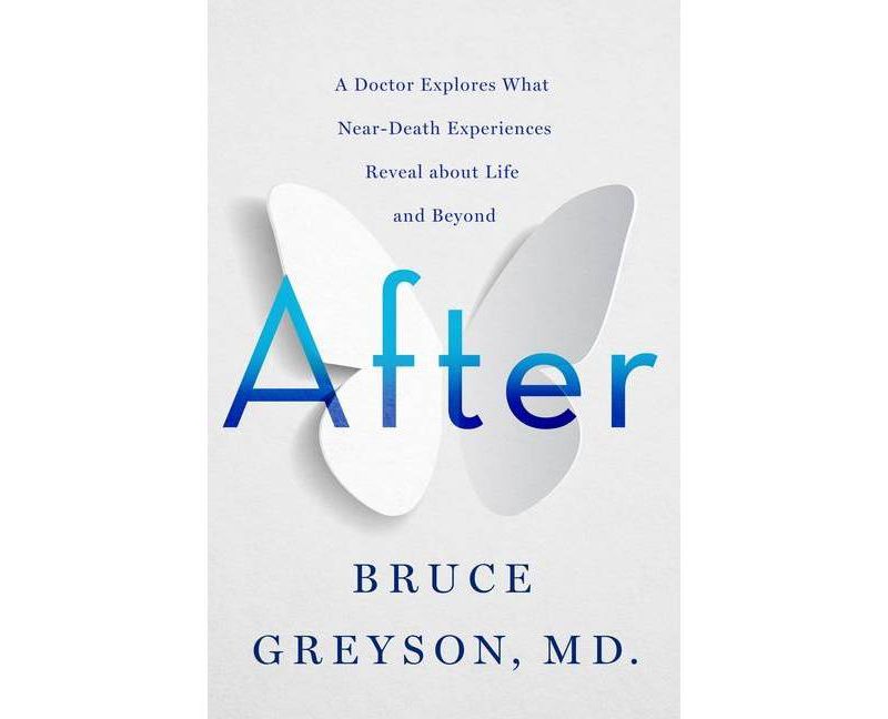 After - by Bruce Greyson (Hardcover)