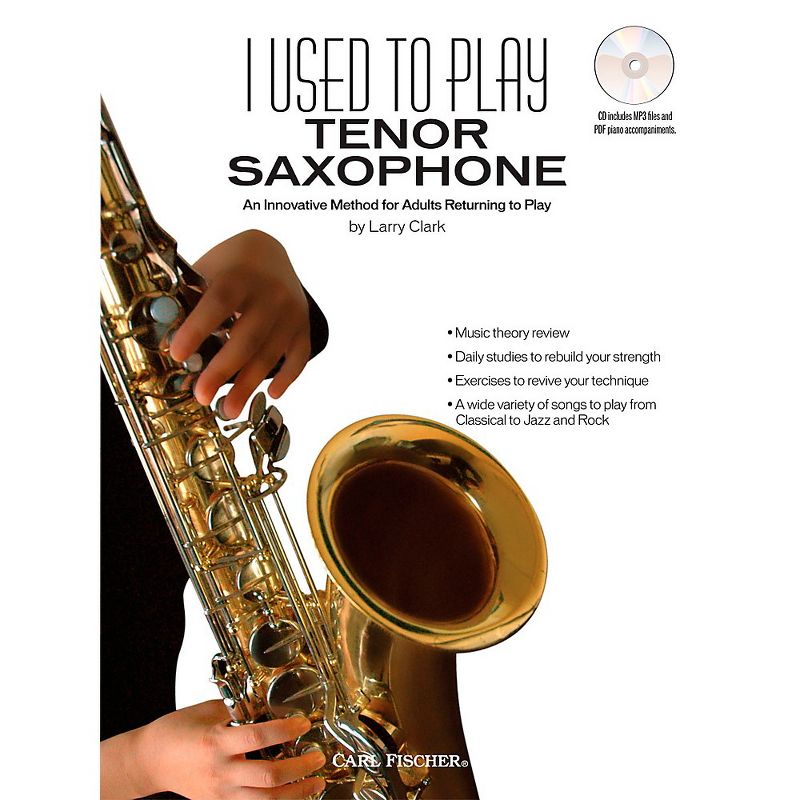 Carl Fischer I Used to Play Tenor Sax (Book + CD)