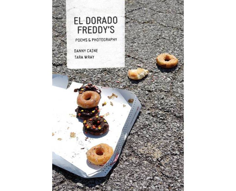 El Dorado Freddy's - by  Danny Caine (Paperback)