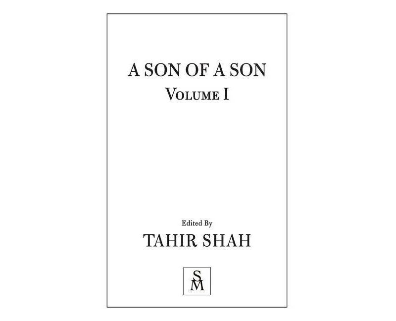 A Son of a Son - by  Tahir Shah (Paperback)