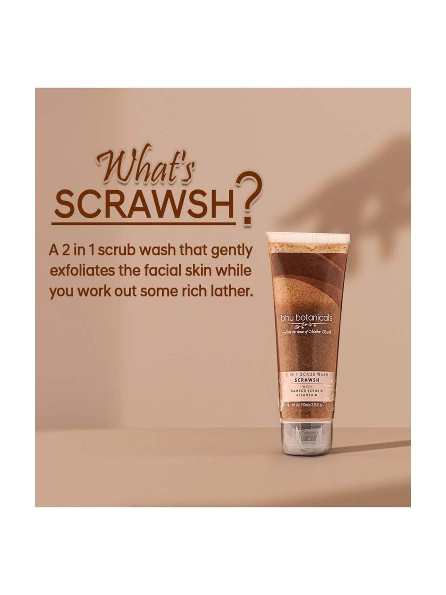 bhu botanicals Scrawsh - 2 in 1 Scrub Wash - 100 ml