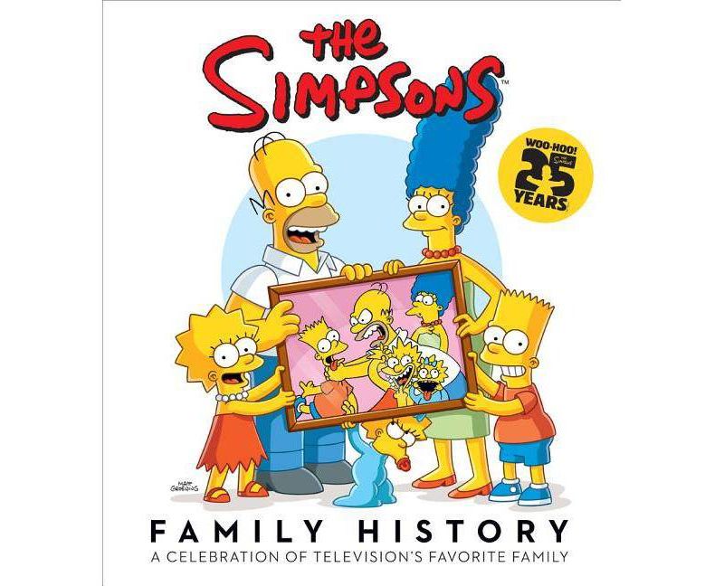 The Simpsons Family History - by  Matt Groening (Hardcover)
