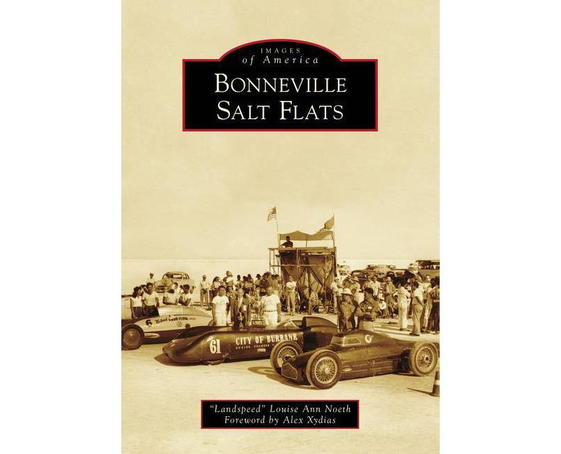 Bonneville Salt Flats - (Images of America) by  Noeth (Paperback)