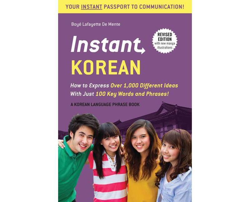 Instant Korean - (Instant Phrasebook) by  Boye Lafayette De Mente (Paperback)