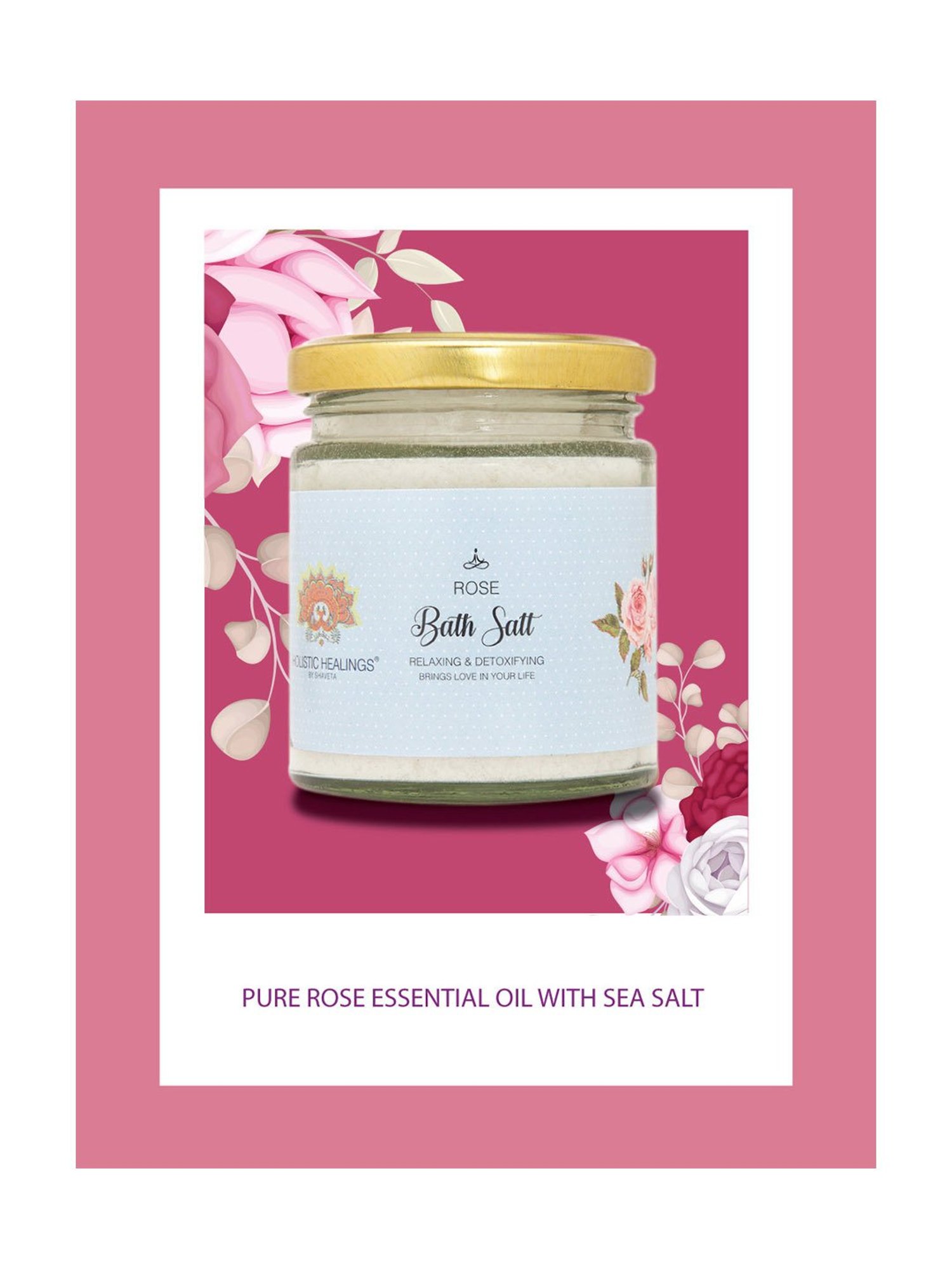 Holistic Healings By Shaveta Bath Salt Rose - 200 gm