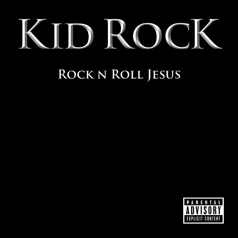 Kid Rock - Rock N Roll Jesus [Explicit Lyrics] (CD)