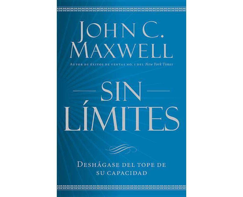 Sin L'imites - by  John C Maxwell (Paperback)