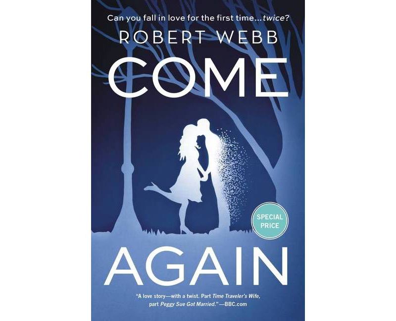 Come Again - by  Robert Webb (Paperback)