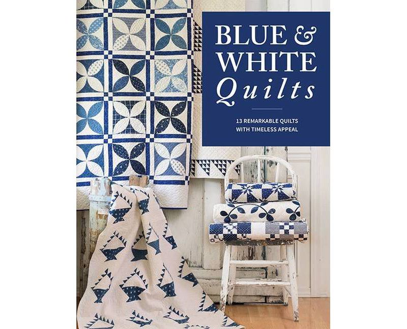 Blue & White Quilts - by  That Patchwork Place (Paperback)