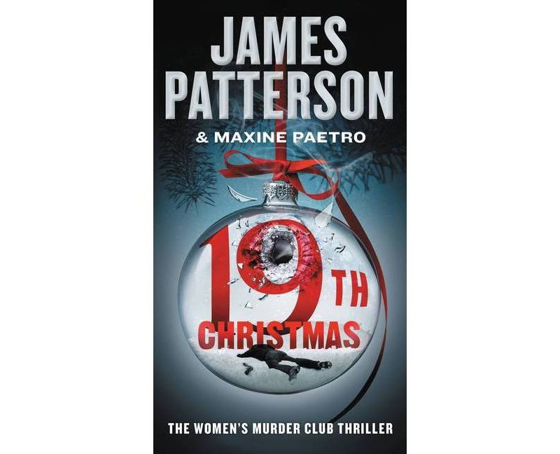 The 19th Christmas - (Women's Murder Club) by  James Patterson & Maxine Paetro (Paperback)